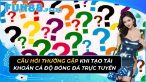 Câu Hỏi Thường Gặp